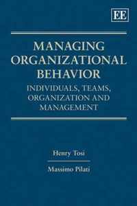 Managing Organizational Behavior