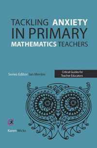 Tackling Anxiety in Primary Mathematics Teachers