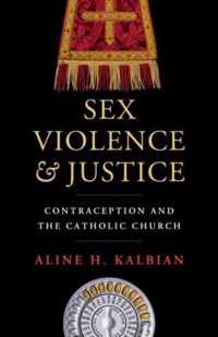 Sex, Violence, and Justice