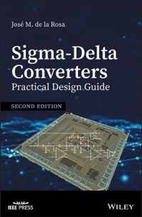 SigmaDelta Converters: Practical Design Guide