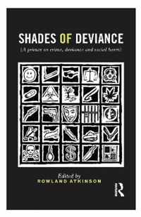 Shades of Deviance