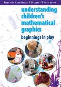 Understanding Childrens Mathematical Graphics