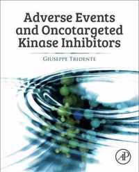 Adverse Events and Oncotargeted Kinase Inhibitors