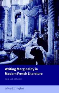 Writing Marginality in Modern French Literature