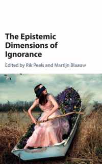 The Epistemic Dimensions of Ignorance