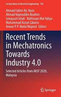 Recent Trends in Mechatronics Towards Industry 4 0