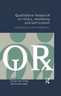 Qualitative Research on Illness, Wellbeing and Self-Growth