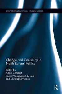 Change and Continuity in North Korean Politics