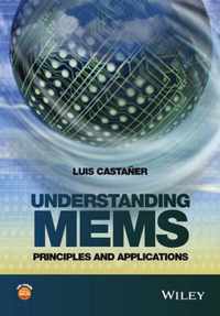 Understanding MEMS Principles & Applicat