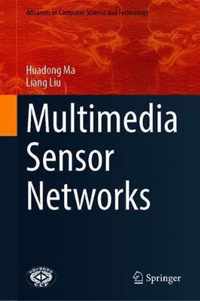 Multimedia Sensor Networks