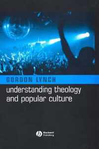 Understanding Theology and Popular Culture