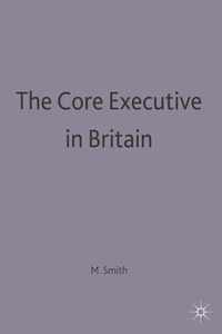 The Core Executive in Britain