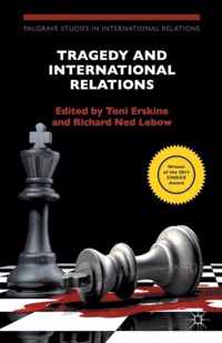 Tragedy and International Relations