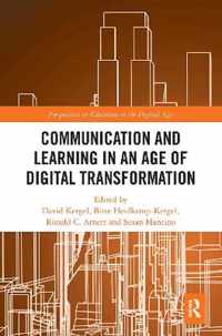 Communication and Learning in an Age of Digital Transformation