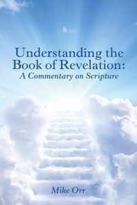 Understanding the Book of Revelation