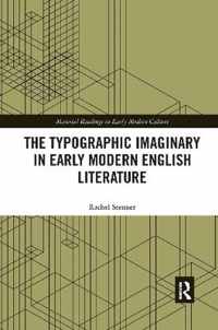 The Typographic Imaginary in Early Modern English Literature