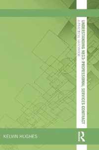 Understanding NEC3 : Professional Services Contract