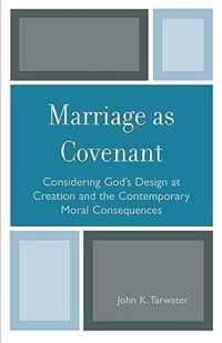 Marriage as Covenant