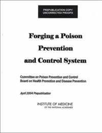 Forging a Poison Prevention and Control System