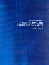 Understanding the Properties of Matter