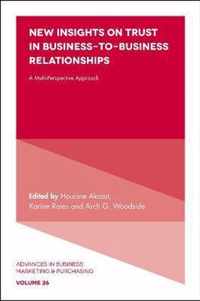 New Insights on Trust in Business-to-Business Relationships