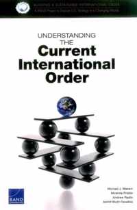 Understanding the Current International Order