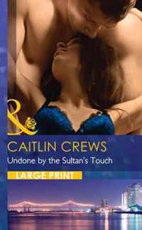 Undone By The Sultan's Touch