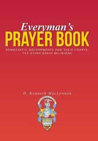 Everyman's Prayer Book: Democratic Governments and Their Courts