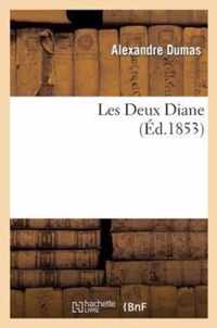 Les Deux Diane, Par Alexandre Dumas (Ed 1853)