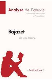 Bajazet de Jean Racine (Analyse de l'oeuvre)