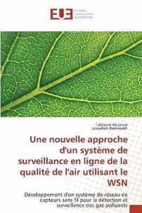 Une nouvelle approche d'un systeme de surveillance en ligne de la qualite de l'air utilisant le WSN