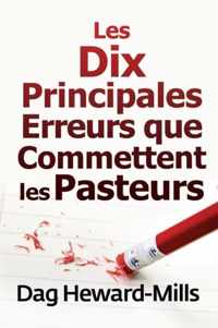 Les dix principales erreurs que commettent les pasteurs