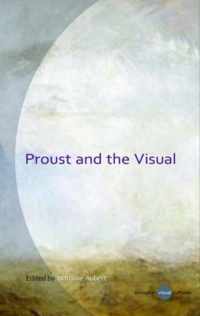 Proust And The Visual