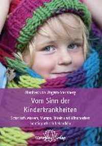 Vom Sinn der Kinderkrankheiten