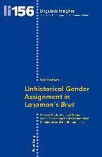 Unhistorical Gender Assignment in Layamon's Brut