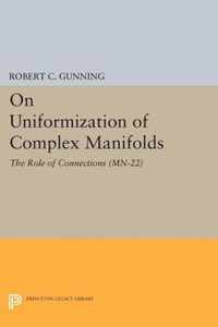 On Uniformization of Complex Manifolds: The Role of Connections (MN-22)