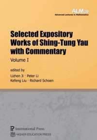 Selected Expository Works of Shing-Tung Yau with Commentary 2 Volume Set
