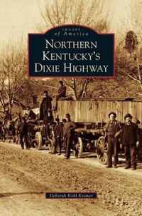 Northern Kentucky's Dixie Highway