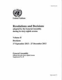 Resolutions and decisions adopted by the General Assembly during its sixty-eighth session: Vol. 2
