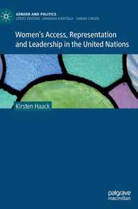 Women's Access, Representation and Leadership in the United Nations