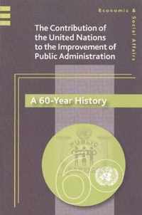 The United Nations Contribution to the Improvement of Public Administration