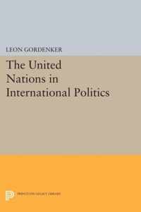 The United Nations in International Politics