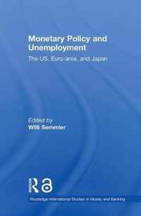 Monetary Policy and Unemployment