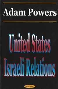 United States-Israeli Relations