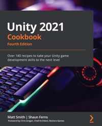 Unity 2021 Cookbook