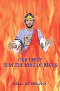 Our Unity Is In The King Of Kings