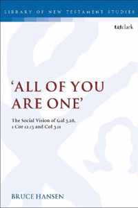 'All of You are One'