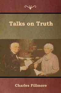 Talks on Truth