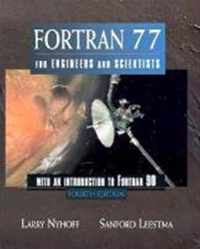 Fortran 77 for Engineers and Scientists
