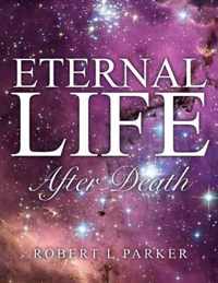 Eternal Life After Death